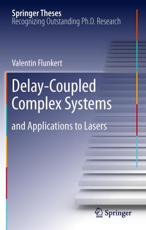 Cover of the book Delay-Coupled Complex Systems by Garo D. Reisyan