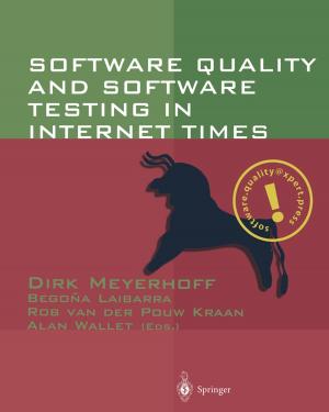 Cover of the book Software Quality and Software Testing in Internet Times by Helmut Laux, Robert M. Gillenkirch, Heike Y. Schenk-Mathes
