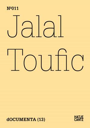 Cover of the book Jalal Toufic by Irina Aristarkhova, Ana Prvacki