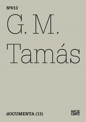 Cover of the book G.M. Tamás by Daniel Heller-Roazen