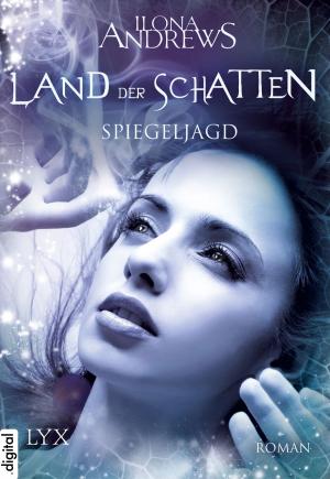 bigCover of the book Land der Schatten - Spiegeljagd by 