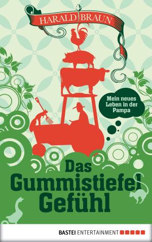 Cover of the book Das Gummistiefel-Gefühl by Hedwig Courths-Mahler