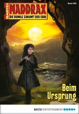 Cover of the book Maddrax - Folge 298 by Gabriele von Braun