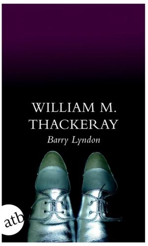 Cover of the book Die Memoiren des Barry Lyndon, Esq., aufgezeichnet von ihm selbst by Linda Winterberg