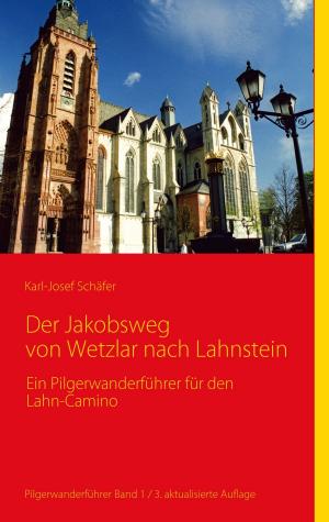 Cover of the book Der Jakobsweg von Wetzlar nach Lahnstein by Domingos de Oliveira