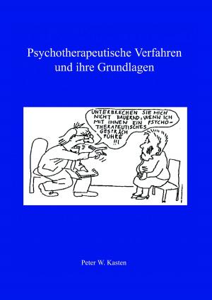 Cover of the book Psychotherapeutische Verfahren und ihre Grundlagen by Verena Lechner