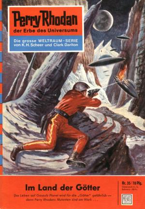 Cover of the book Perry Rhodan 35: Im Land der Götter by Rüdiger Schäfer