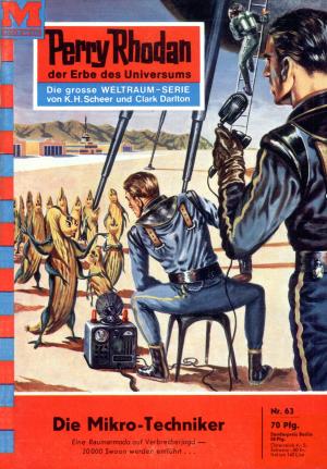 Cover of the book Perry Rhodan 63: Die Mikro-Techniker by Hubert Haensel