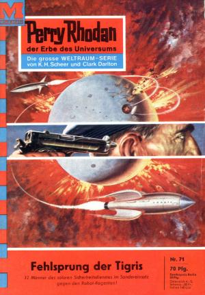 Cover of the book Perry Rhodan 71: Fehlsprung der Tigris by Horst Hoffmann