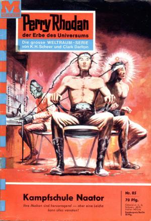 Cover of the book Perry Rhodan 85: Kampfschule Naator by J.C. Hart