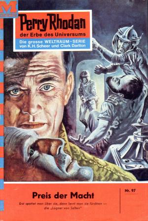 Cover of the book Perry Rhodan 97: Preis der Macht by Peter Griese
