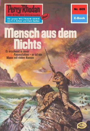Cover of the book Perry Rhodan 809: Mensch aus dem Nichts by Robert Feldhoff