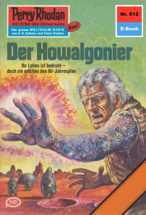 Cover of the book Perry Rhodan 812: Der Howalgonier by Susan Schwartz