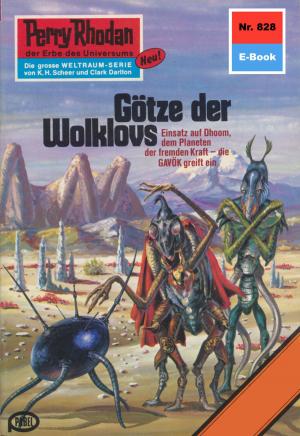 Cover of the book Perry Rhodan 828: Götze der Wolklovs by Kurt Brand, Kurt Mahr, K.H. Scheer, Clark Darlton
