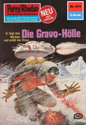 Book cover of Perry Rhodan 874: Die Gravo-Hölle