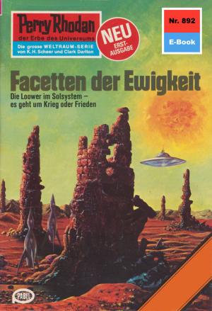 Cover of the book Perry Rhodan 892: Facetten der Ewigkeit by Horst Hoffmann