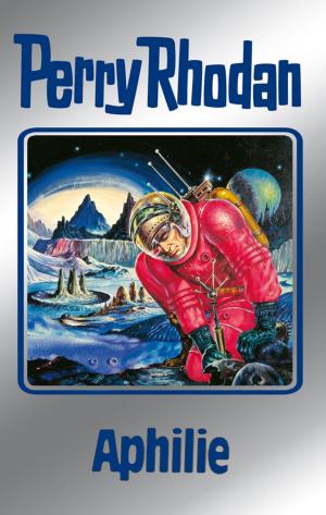 Book cover of Perry Rhodan 81: Aphilie (Silberband)