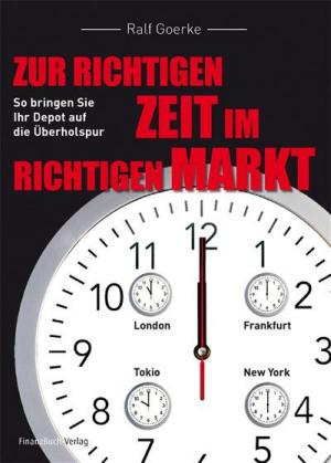 Cover of the book Zur richtigen Zeit im richtigen Markt by Jeremy J. Siegel