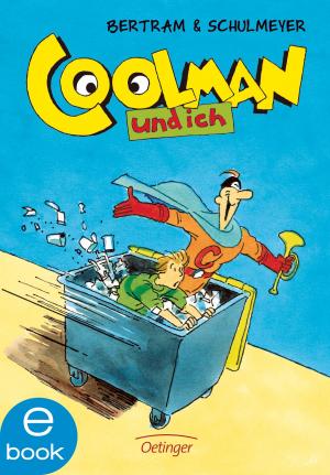 Cover of the book Coolman und ich by Christine Nöstlinger