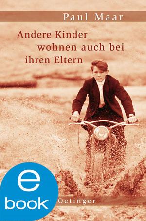 Cover of the book Andere Kinder wohnen auch bei Ihren Eltern by Kirsten Boie, Jutta Bauer