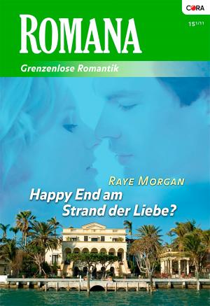 Cover of the book Happy End am Strand der Liebe? by Diana Hamilton