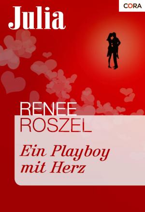 Cover of the book Ein Playboy mit Herz by C. Shell