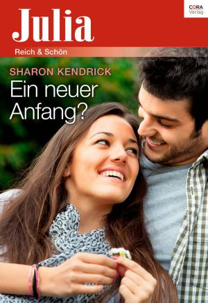 Cover of the book Ein neuer Anfang? by KIM LAWRENCE, ANNE MATHER, CHRISTINA HOLLIS, SUSAN MEIER