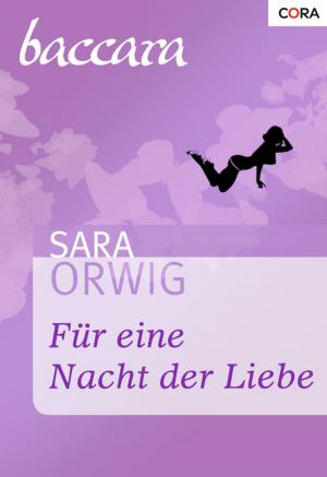 Book cover of Für eine Nacht der Liebe
