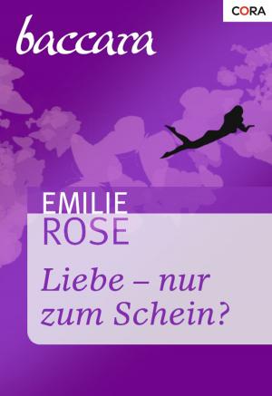 Cover of the book Liebe - nur zum Schein? by Karen Toller Whittenburg