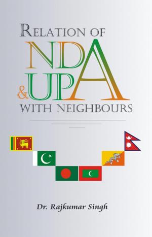 Cover of the book Relations of NDA And UPA with Neighbour by R. Subbaiah, G. V. Prajapati
