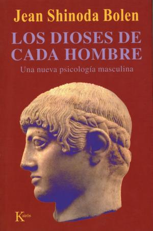 Cover of the book Los dioses de cada hombre: Una nueva psicologia masculina by Ken Wilber