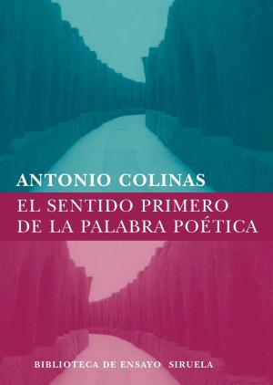 Cover of the book El sentido primero de la palabra poética by Alain Robbe-Grillet
