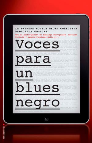 Cover of the book Voces para un blues negro by Bernd Schuster, Javier Ares