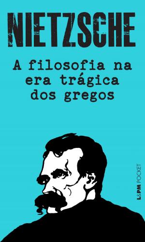 Cover of the book A Filosofia na era trágica dos gregos by Sergio Faraco