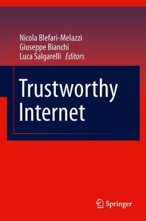 Cover of the book Trustworthy Internet by A. Cesarani, R. Boniver, C.F. Claussen, L. Magnusson, L.M. Ödkvist, Dario Alpini, P.M. Gagey