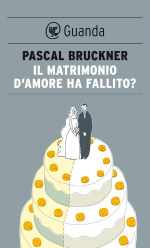 Book cover of Il matrimonio d'amore ha fallito?