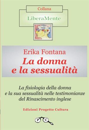 Cover of the book La donna e la sessualità by Emiliano Foltran