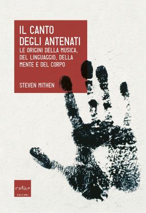 Cover of the book Il canto degli antenati by Jean-Didier Vincent