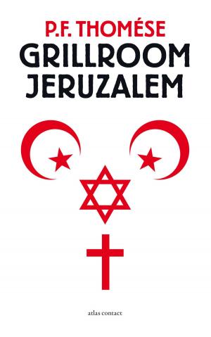 Cover of the book Grillroom Jeruzalem by Jan Vantoortelboom