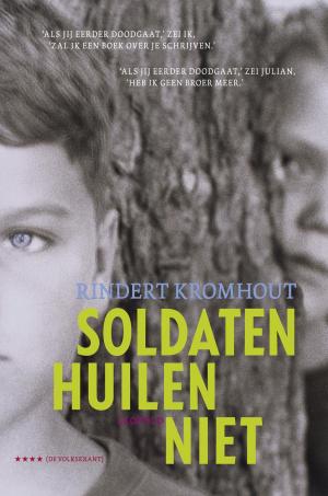 Cover of the book Soldaten huilen niet by Marjon Hoffman