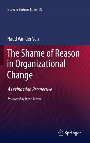 Cover of the book The Shame of Reason in Organizational Change by E.G. Ruestow