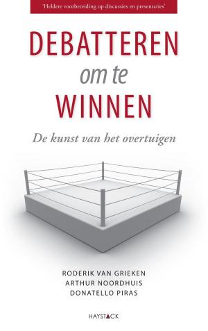 Cover of the book Debatteren om te winnen by Gert-Jan Hospers, Martin Vos, Marco Krijnsen