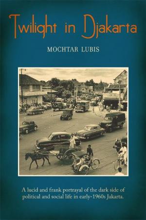 Cover of the book Twilight in Djakarta by John Dahlgren