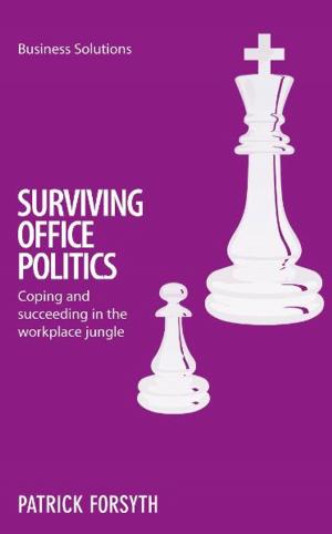Cover of the book BSS: Surviving Office Politics by Nadir Mehadji