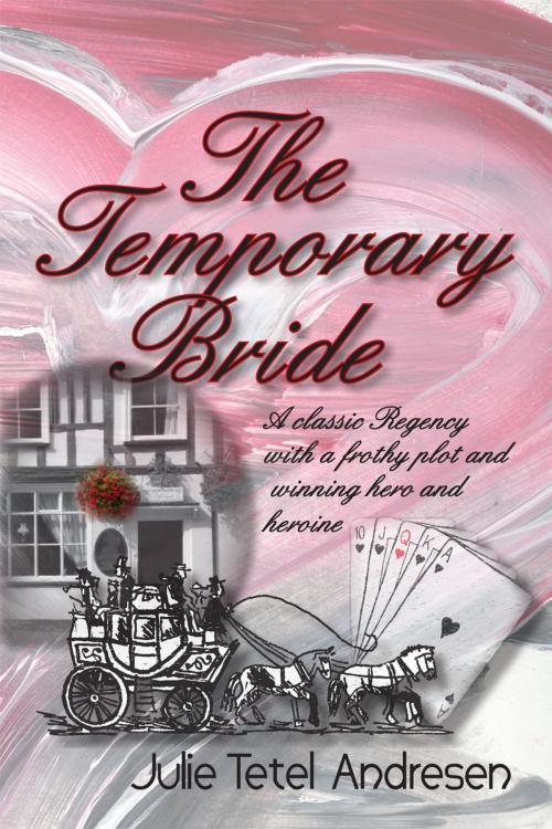 Cover of the book The Temporary Bride by Julie Tetel Andresen, Julie Tetel Andresen