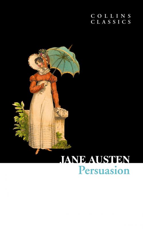 Cover of the book Persuasion (Collins Classics) by Jane Austen, HarperCollins Publishers