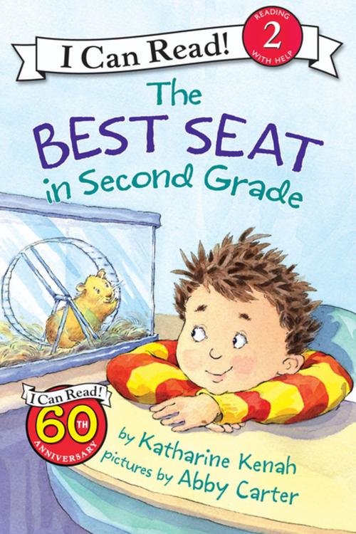 Cover of the book The Best Seat in Second Grade by Katharine Kenah, HarperCollins