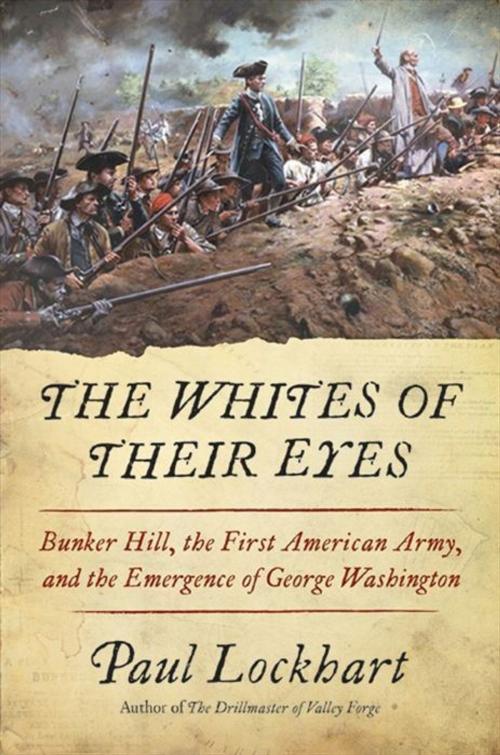 Cover of the book The Whites of Their Eyes by Paul Lockhart, HarperCollins e-books