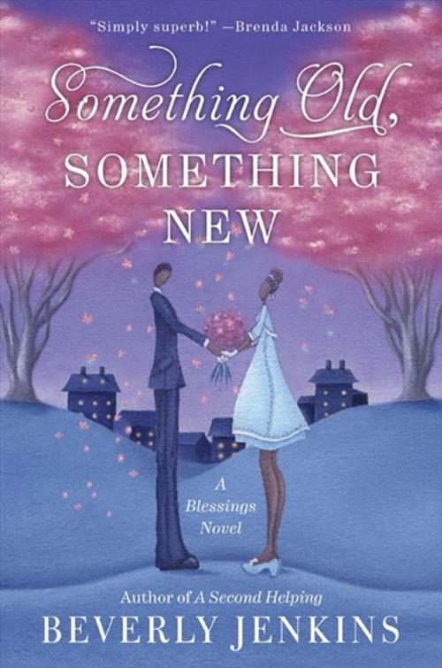 Cover of the book Something Old, Something New by Beverly Jenkins, William Morrow Paperbacks