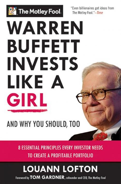 Cover of the book Warren Buffett Invests Like a Girl by The Motley Fool, LouAnn Lofton, HarperCollins e-books